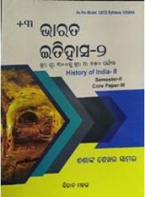 +3 Bharat Itihasa-2 (Circa 300 Bce to Circa Ce 750) (Odia) Sem-II Paper-III