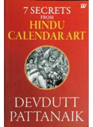 7 Secrets From Hindu Calendar Art