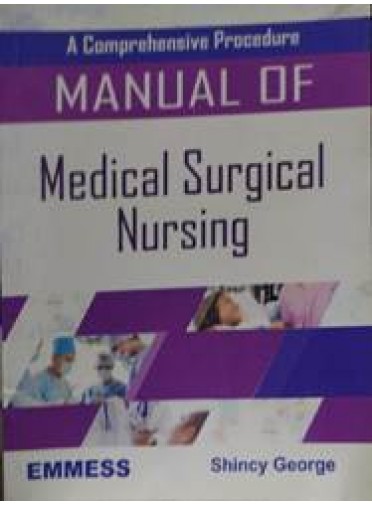 A Comprehensive Procedure Manual of Medical Surgical Nursing