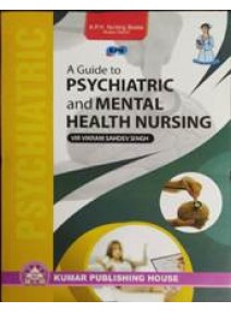 A Guide to Psychiatric and Mental Health Nursing