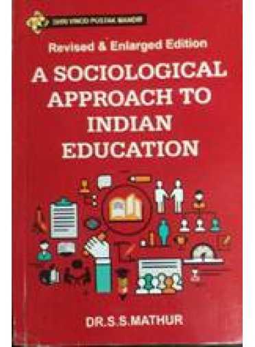A Sociological Approach To Indian Education
