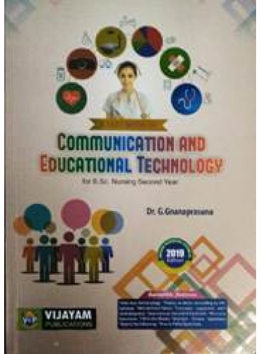 A Text Book Of Communication And Educational Technology For B.Sc. Nursing 2nd Yr