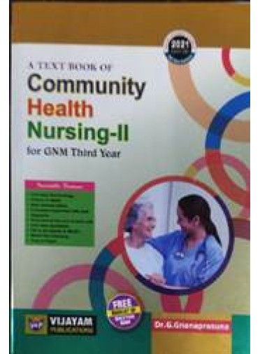 A Text Book Of Community Health Nursing-II For Gnm 3rd Yr