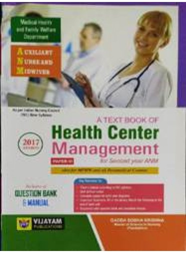 A Text Book Of Health Center Management For 2nd Yr Anm (Paper-VI)