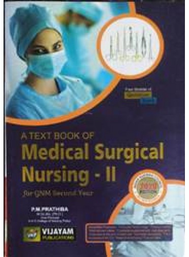 A Text Book Of Medical Surgical Nursing-II For Gnm 2nd Yr
