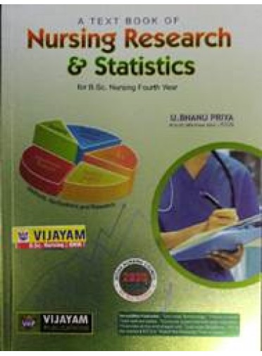 A Text Book Of Nursing Research & Statistics B.Sc. Nursing 4th Yr