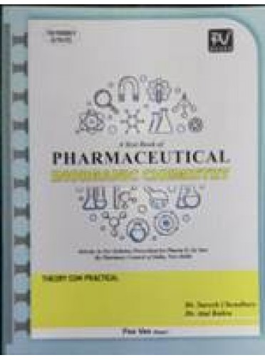 A Text Book Of Pharmaceutical Inorganic Chemistry (Theory cum Practical)