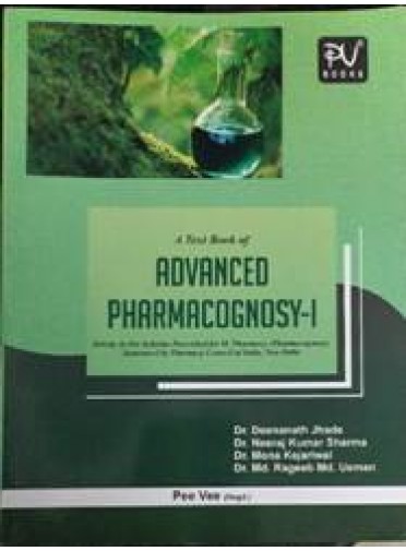 A Text Book of Advanced Pharmacognosy-I