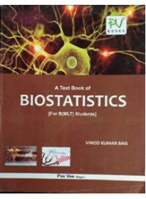 A Text Book of Biostatistics (For B(MLT) Students)
