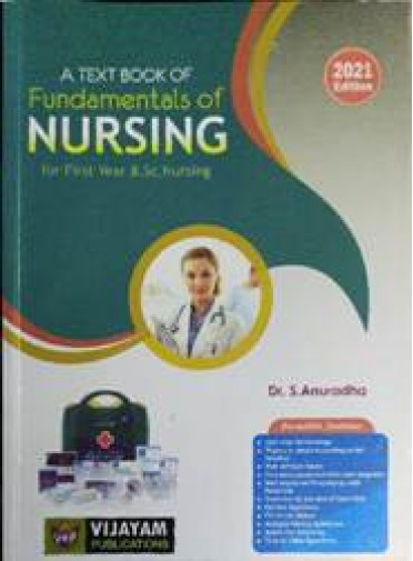 A Text Book of Fundamentals of Nursing for First Year B.Sc. Nursing