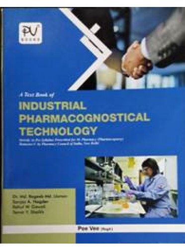 A Text Book of Industrial Pharmacognostical Technology