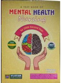 A Text Book of Mental Health Nursing for GNM 2nd Year