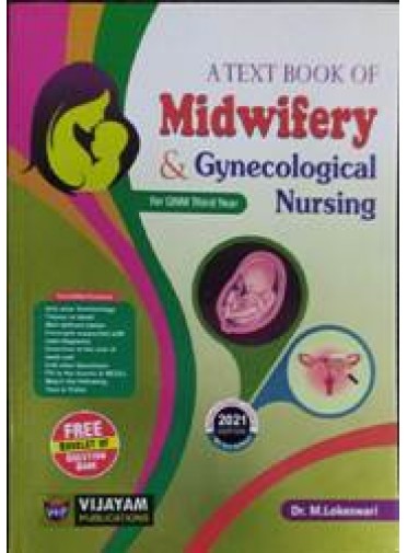 A Text Book of Midwifery & Gynecological Nursing for GNM 3rd Year