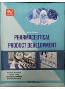 A Text Book of Pharmaceutical Product Development