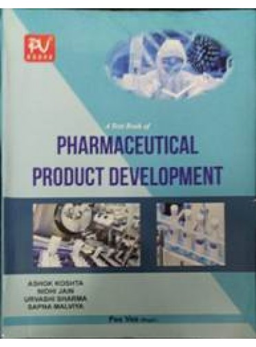 A Text Book of Pharmaceutical Product Development