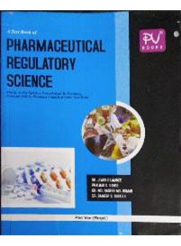 A Text Book of Pharmaceutical Regulatory Science