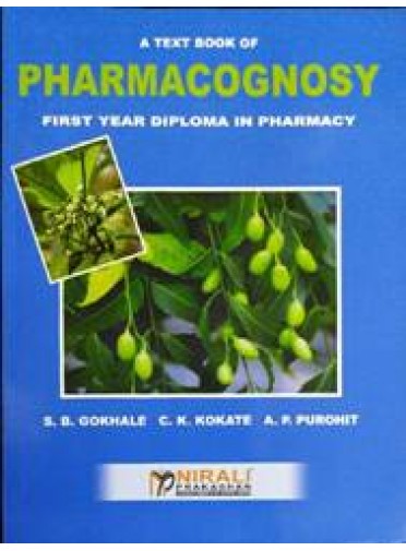 A Text Book of Pharmacognosy 1st Yr Diploma In Pharmacy