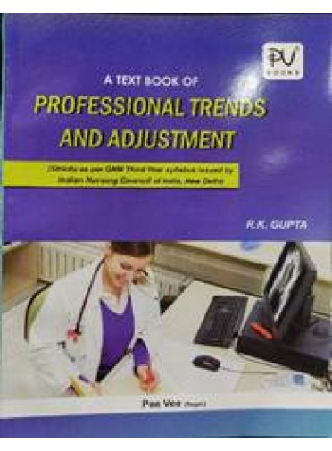 A Text Book of Professional Trends and Adjustment