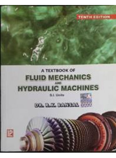 A TextBook of Fluid Mechanics and Hydraulic Machines 10ed
