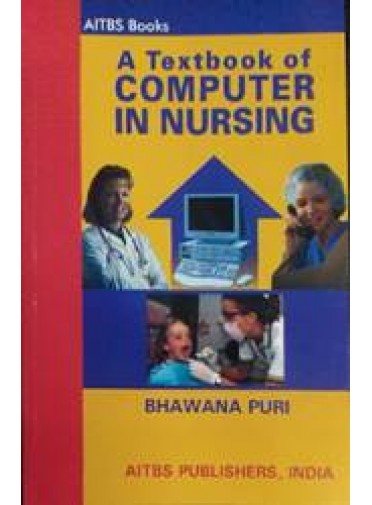 A Textbook Of Computer In Nursing