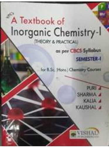 A Textbook Of Inorganic Chemistry Semester-1 (Theory & Practical)