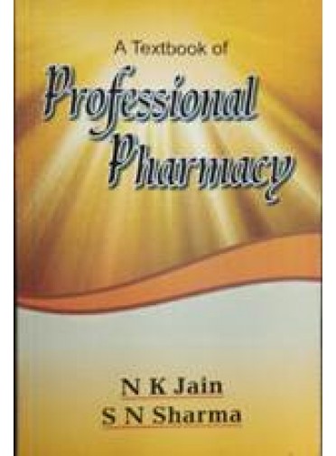 A Textbook Of Professional Pharmacy
