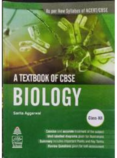 A Textbook of CBSE Biology Class XII