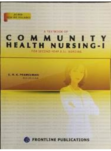 A Textbook of Community Health Nursing-I for Second Year B.Sc. Nursing