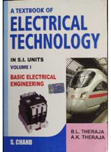 A Textbook of Electrical Technology Vol.-I