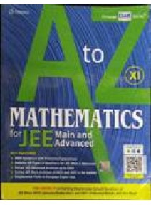 A To Z Mathematics For Jee Main And Advanced Class-XI