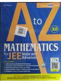 A To Z Mathematics For Jee Main And Advanced Class-XII