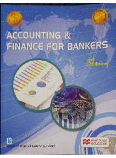 Accounting & Finance For Bankers, 3/ed.