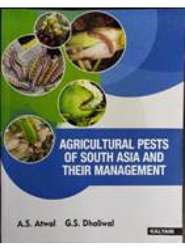 Agricultural Pests Of South Asia And Their Management