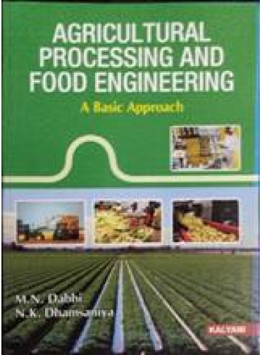 Agricultural Processing And Food Engineering