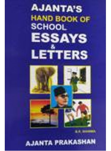 Ajantas Hand Book of School Essays & Letters