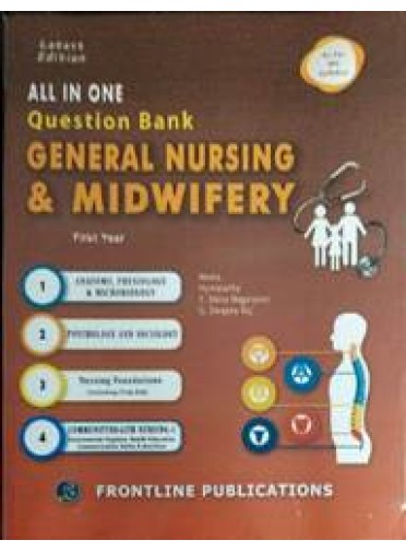 All-In-One General Nursing & Midwifery Question Bank For 1st Year