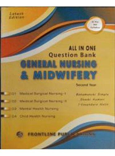 All-In-One General Nursing & Midwifery Question Bank For 2nd Year