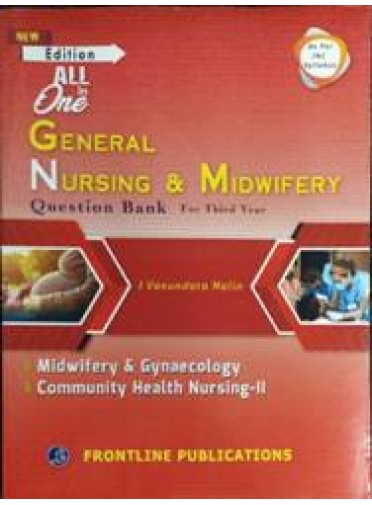 All-In-One General Nursing & Midwifery for Third Year