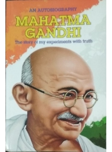 An Autobiography - Gandhi