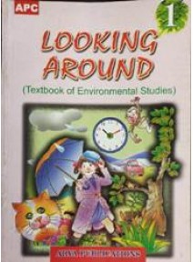 Apc : Looking Around-1 (Textbook Of Environmental Studies)