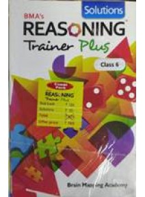 BMAs Reasoning Trainer Plus Class-6 (Combi Pack)