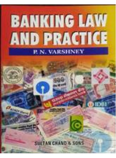 Banking Law And Practice BY P.N. Varshney