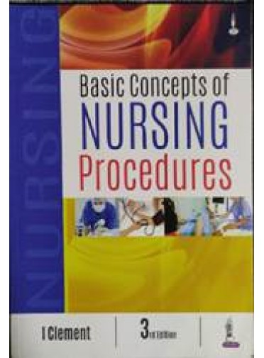 Basic Concepts Of Nursing Procedures 3ed