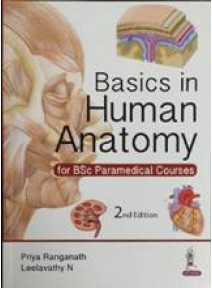 Basics In Human Anatomy for BSc Paramedical Courses,2/e