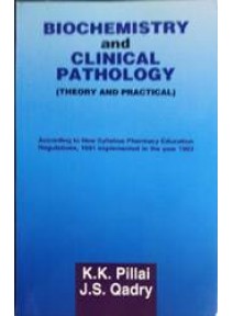 Biochemistry and Clinical Pathology : Theory and Practice