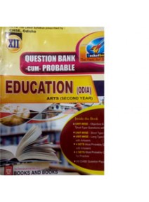 +2 QUESTION BANK -CUM- PROBABLE EDUCATION (ODIA) ARTS (SECOND YEAR)