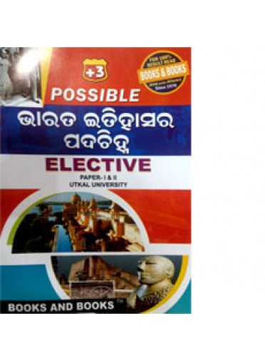 +3 POSSIBLE BHARAT ITIHAS PADACHINHA ELECTIVE PAPER- I & II UTKAL UNIVERSITY 