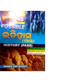 +3 POSSIBLE HISTORY (PASS) PAPER A3 & A4 SECOND YEAR ARTS UTKAL UNIVERSITY