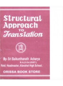 Structural Approach to Translation for class-IX, X & college student By Baikunthanath Acharya