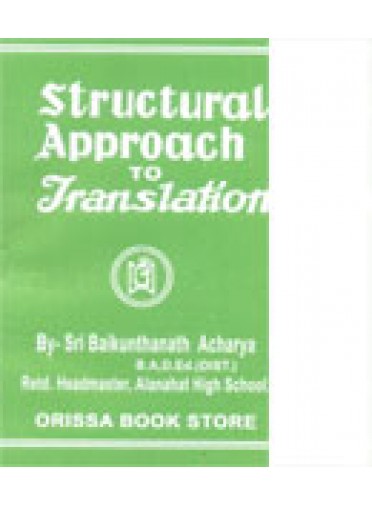 Structural Approach to Translation for class- 4, 5, 6 &7By Baikunthanath Acharya